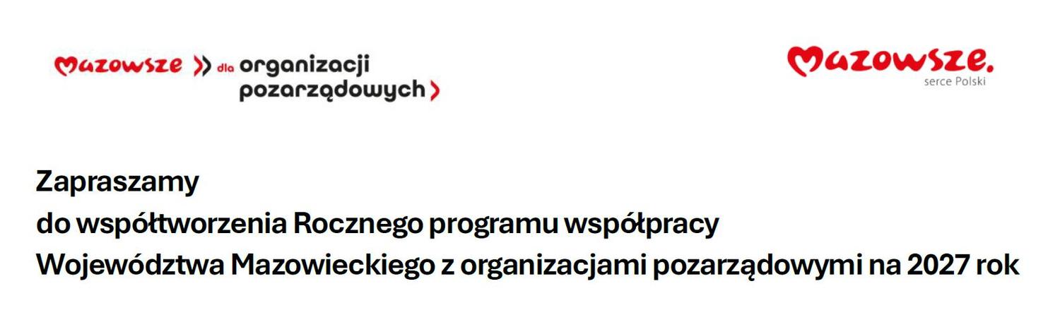 Zapraszamy do współtworzenia Rocznego programu współpracy Województwa Mazowieckiego z organizacjami pozarządowymi na 2027 rok